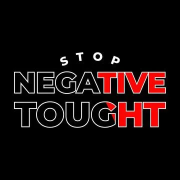 STOP NEGATIVE TOUGHT Stock Illustration