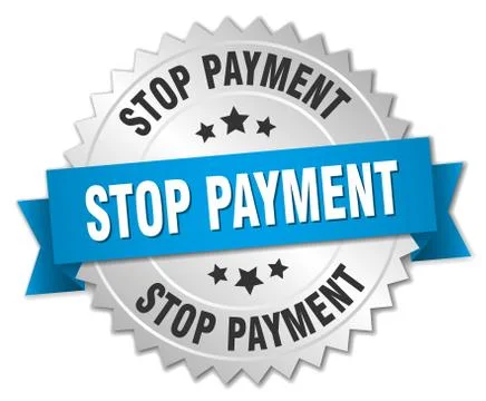Stop payment 3d silver badge with blue ribbon Illustrazione stock