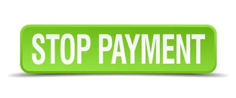 Stop payment green 3d realistic square isolated button Illustrazione stock