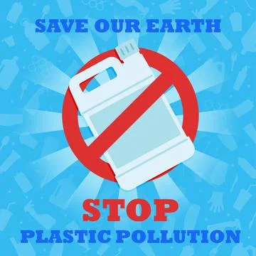 Stop plastic pollution. Save our Earth. A banner with a red prohibition sign  Stock Illustration