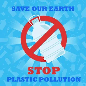Stop plastic pollution. Save our Earth. A banner with a red prohibition sign  Stock Illustration