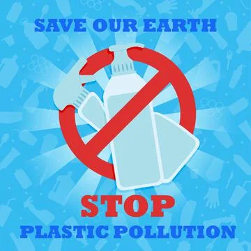 Stop plastic pollution. Save our Earth. Banner with red prohibition sign cros Stock Illustration
