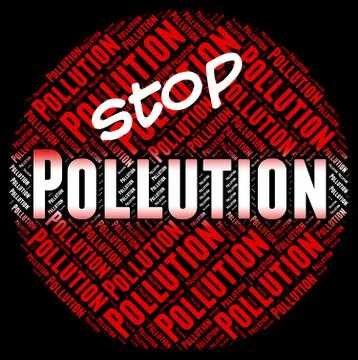 Stop Pollution Means Warning Sign And Contaminating Stock Illustration