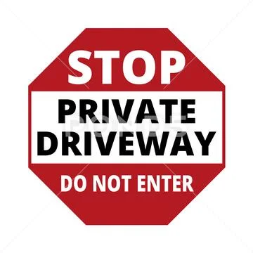 Stop private driveway do not enter sign on a white background: Graphic ...