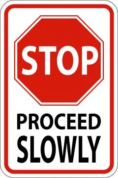Stop Proceed Slowly Sign On White Background Stock Illustration
