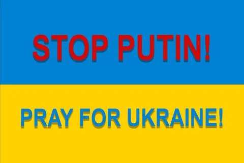 Stop putin pray for ukraine text with Ukraine flag. International protest and Stock Illustration