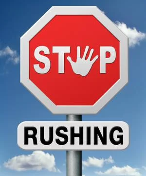 Stop rushing Stock Illustration