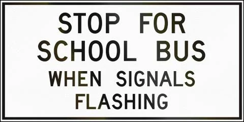 Stop For School Bus When Signals Flashing in Canada Stock Illustration