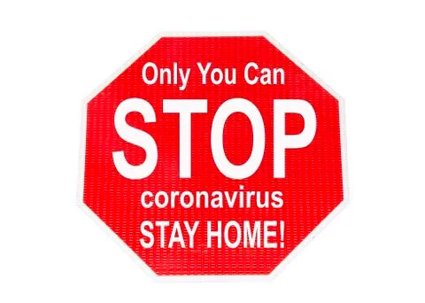 Stop sign isolated on white with message Only You can STOP coronavirus Stock Illustration
