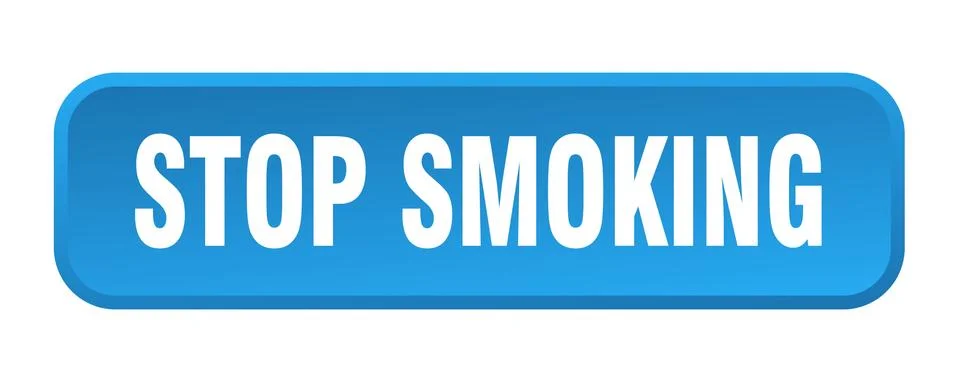 Stop smoking button. stop smoking square 3d push button Stock Illustration