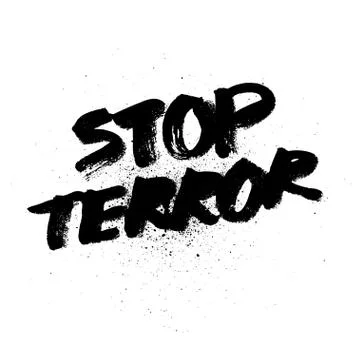 Stop terror. Handdrawn brush ink lettering Stock Illustration