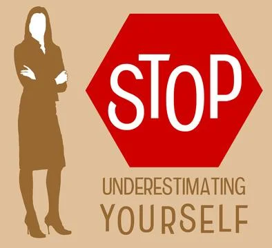 Stop underestimating yourself Stock Illustration
