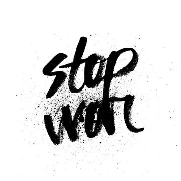 Stop war. Handdrawn brush ink lettering Stock Illustration