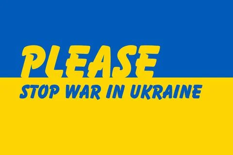 Stop the war in Ukraine, vector drawing on the Ukrainian flag Stock Illustration