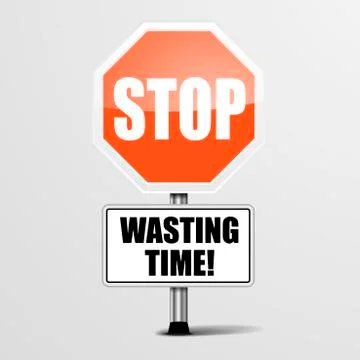 Stop Wasting Time Stock Illustration