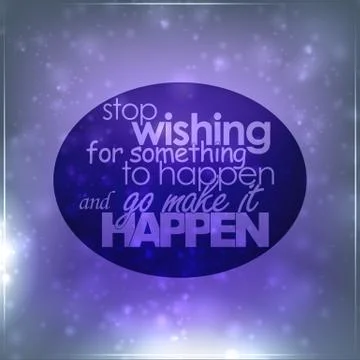 Stop wishing for something to happen Stock Illustration