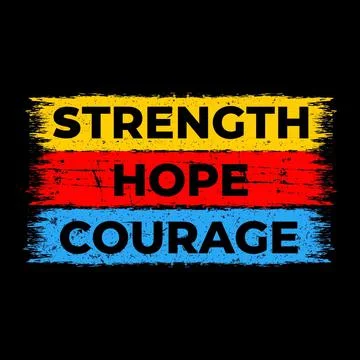 STRENGTH HOPE COURAGE Stock Illustration