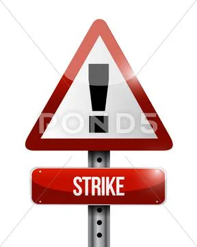 Strike warning road sign illustration design Stock Illustration