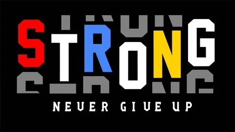 Strong never give up quote typography colorful block letters black background. Ilustração Stock