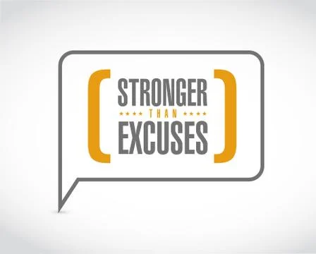 Stronger than Excuses message bubble Illustrazione stock