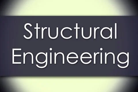 Structural Engineering - business concept with text Stock Illustration