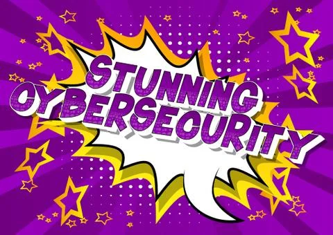 Stunning Cybersecurity - Vector illustrated comic book style phrase on abstra Illustrazione stock