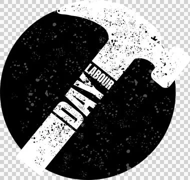 Stylized hammer design is featuring DAY and LABOUR text over grunge circle Stock Illustration