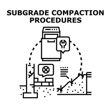 Subgrade compaction procedures for construction ground preparation Stock Illustration