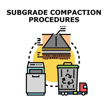 Subgrade compaction procedures for road construction engineering Stock Illustration