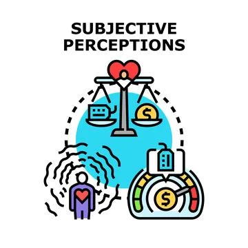 Subjective perceptions evaluating personal value and cost estimation Stock Illustration