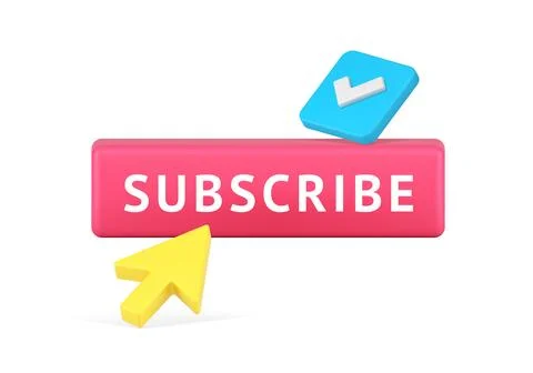Subscribe button with arrow click cursor and done checkmark pink 3d icon re.. Illustrazione stock