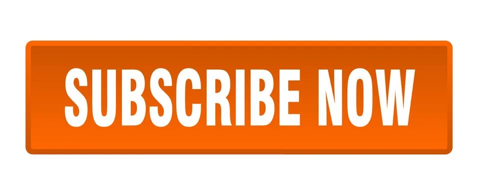 Subscribe now button. subscribe now square orange push button Illustrazione stock