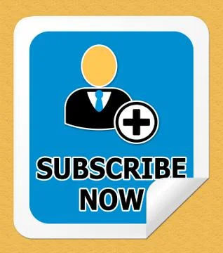 Subscribe Now Representing to Sign Up 3d Illustration Stock Illustration