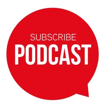 Subscribe Podcast red button sign Stock Illustration