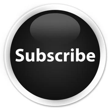 Subscribe premium black round button Stock Illustration