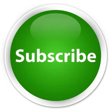 Subscribe premium green round button Stock Illustration