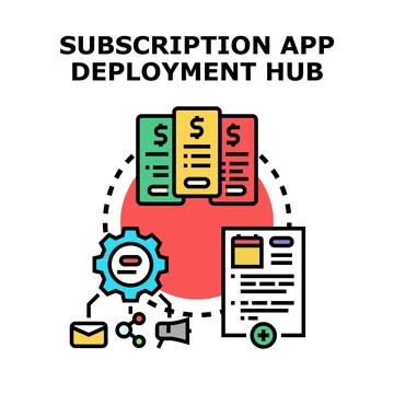Subscription application deployment hub concept Stock Illustration