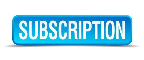 Subscription blue 3d realistic square isolated button Stock Illustration