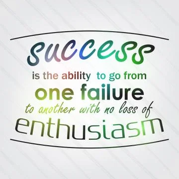 Success is the ability to go from one failure to another Illustrazione stock