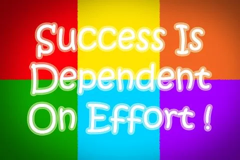Success is dependent on effort concept Stock Illustration