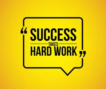 Success takes hard work quote Stock Illustration