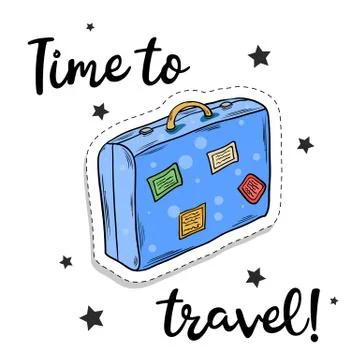 Suitcase sticker. Fashion patch element with quote Time to travel Illustration