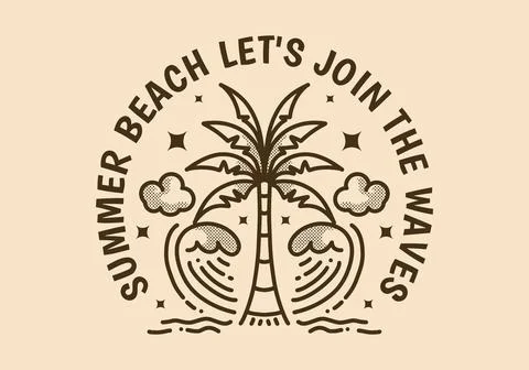 Summer beach, Let's join the waves. Line art illustration of coconut tree a.. Stock Illustration