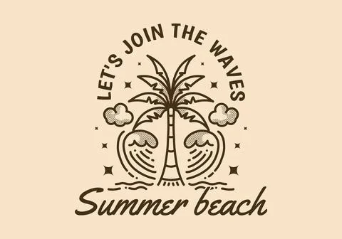 Summer beach, Let's join the waves. Line art illustration of coconut tree a.. Stock Illustration