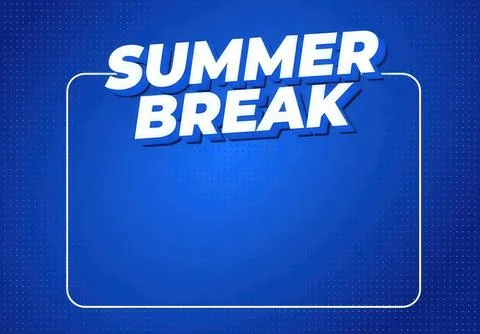Summer break text on blue background with space for message Stock Illustration