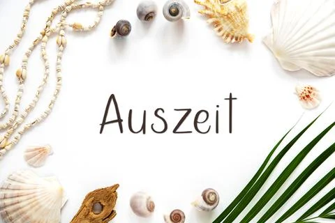 Summer Flat Lay White, Shells and Plants, Summer Background, Text Auszeit Stock Photos