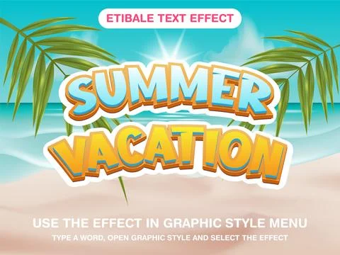 Summer Vacation 3D editable text effect Stock Illustration