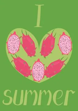 Summer vector postcard with heart from pitaya, dragon fruit. I like summer. Stock Illustration