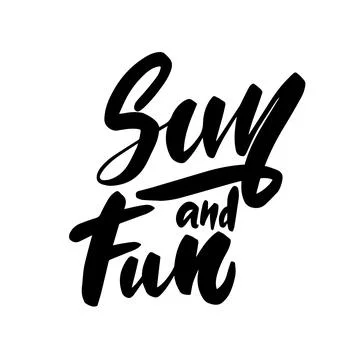 Sun and fun - Vector hand drawn lettering phrase Stock Illustration