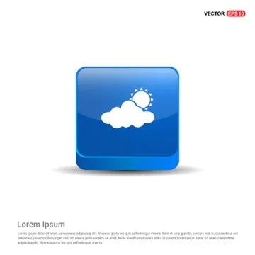 Sun Cloud Icon - 3d Blue Button Stock Illustration
